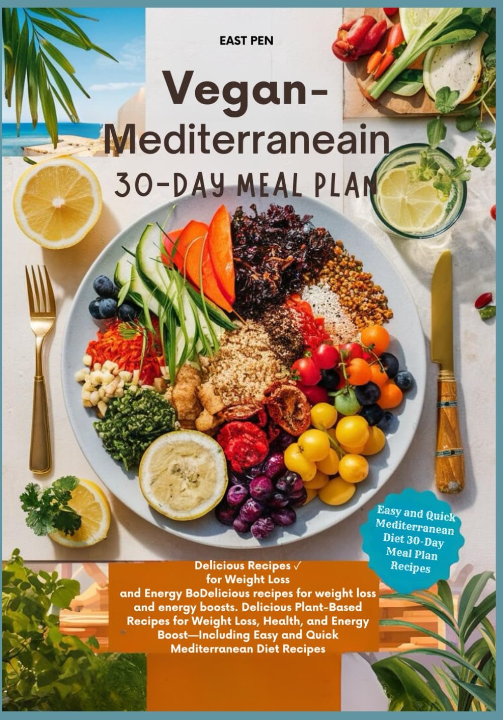 "30 - Day Vegan Mediterranean Meal Plan for Weight Loss and Health" - Nourishment Tapestry