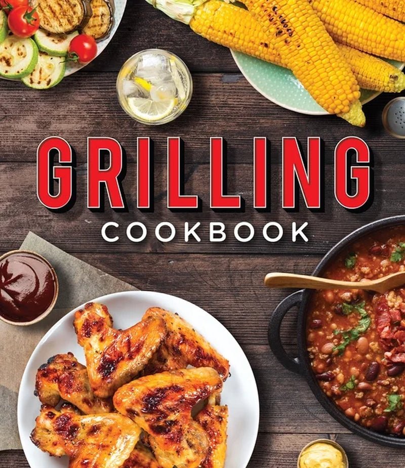 Grilling Cookbook (Hardcover): Master the Grill with this Essential Guide - Nourishment Tapestry