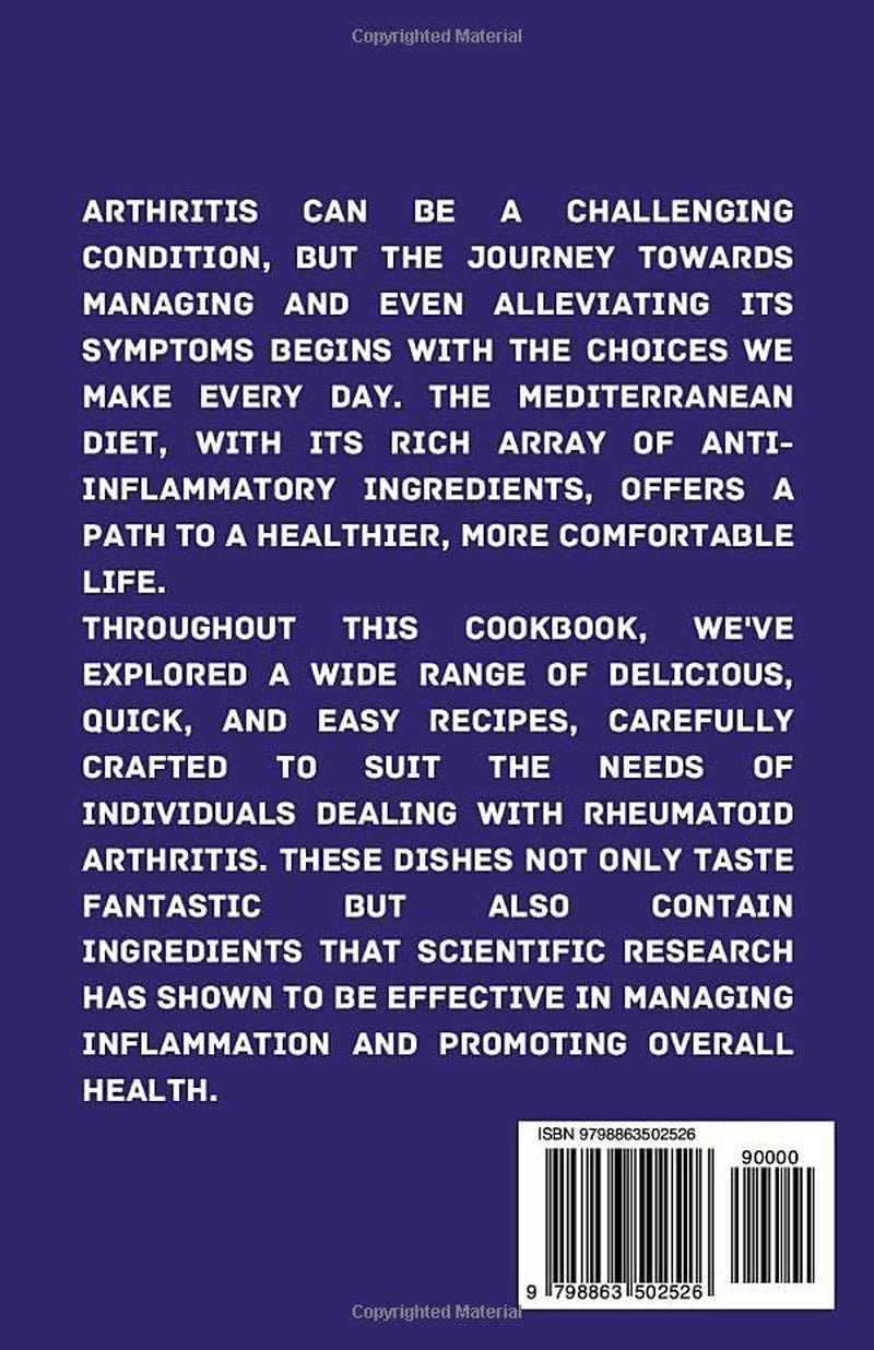 Mediterranean Diet Cookbook for Rheumatoid Arthritis: Anti - Inflammatory Recipes for Well - Being - Nourishment Tapestry