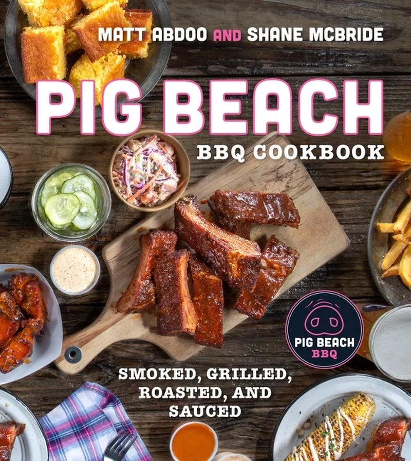 Pig Beach BBQ Cookbook: Hardcover Guide to Smoking, Grilling, Roasting, and Saucing - Nourishment Tapestry