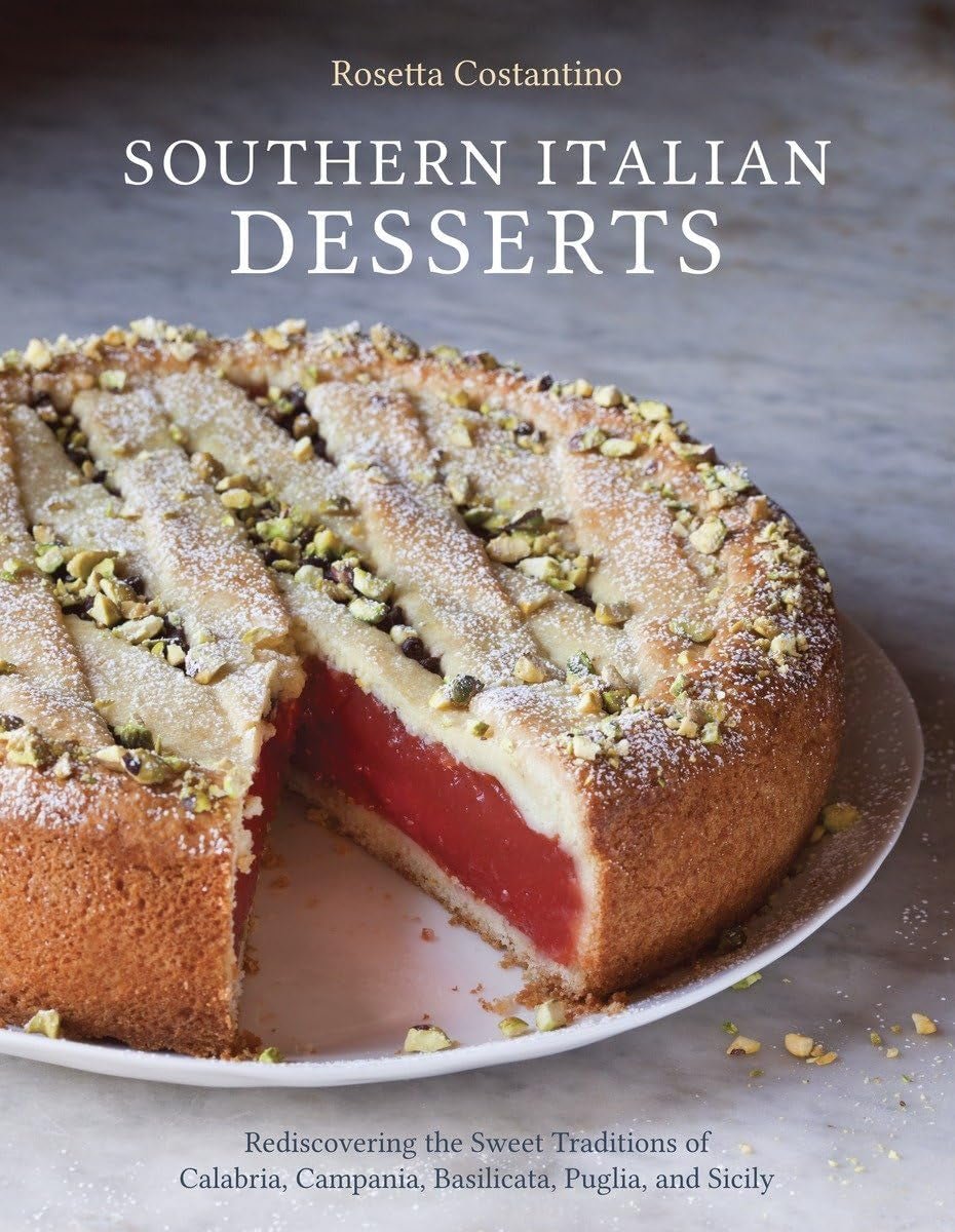 Southern Italian Desserts Baking Book: Sweet Traditions of Calabria, Campania & More - Nourishment Tapestry