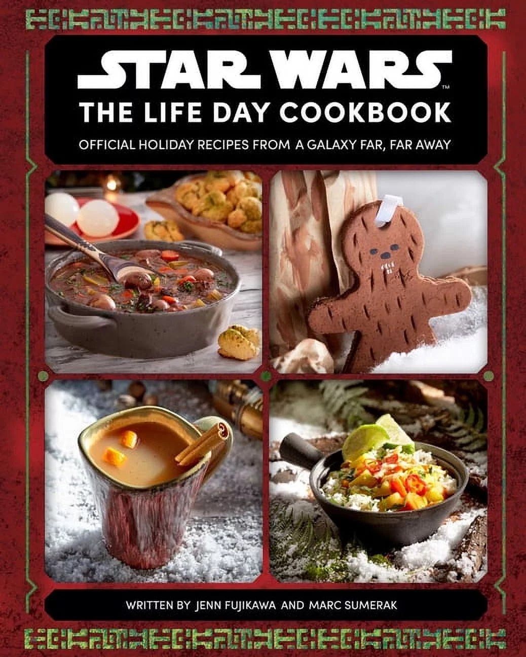 Star Wars Life Day Cookbook: Holiday Recipes from a Galaxy Far, Far Away - Nourishment Tapestry