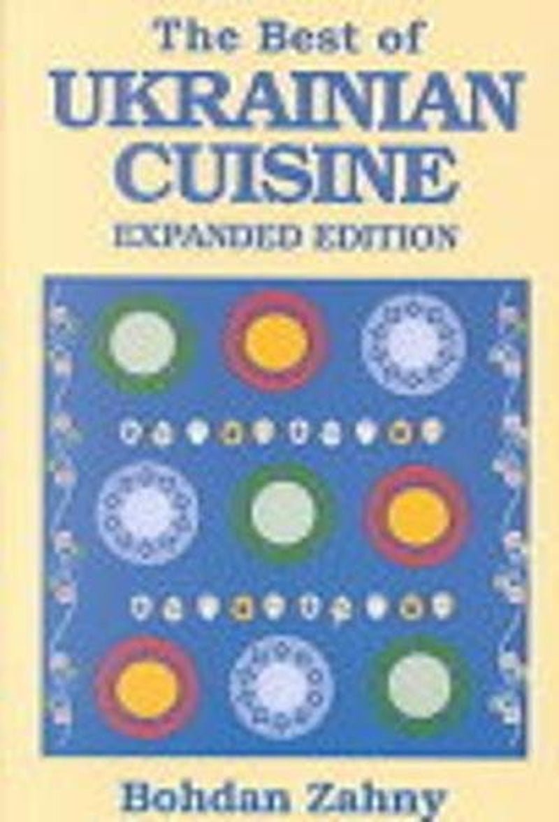 The Best of Ukrainian Cuisine Cookbook: Delicious Recipes for Traditional Dishes - Nourishment Tapestry