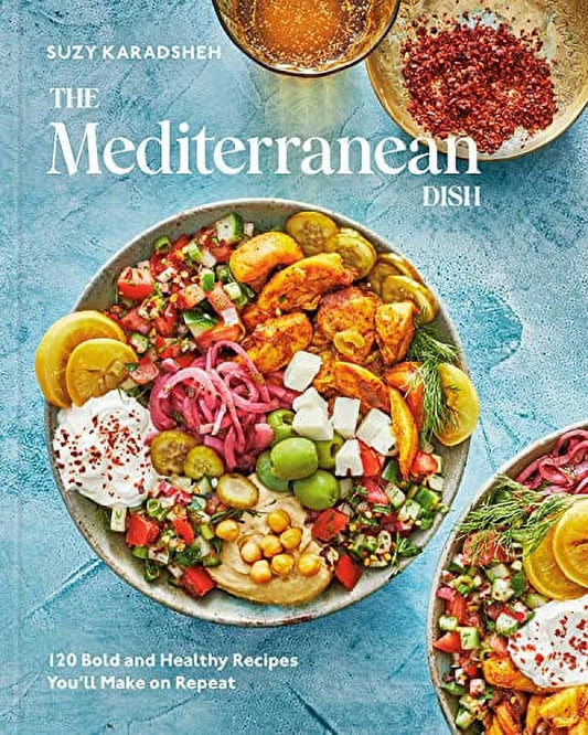 The Mediterranean Dish Cookbook: 120+ Healthy Recipes | Hardcover Edition | Authentic Flavors - Nourishment Tapestry