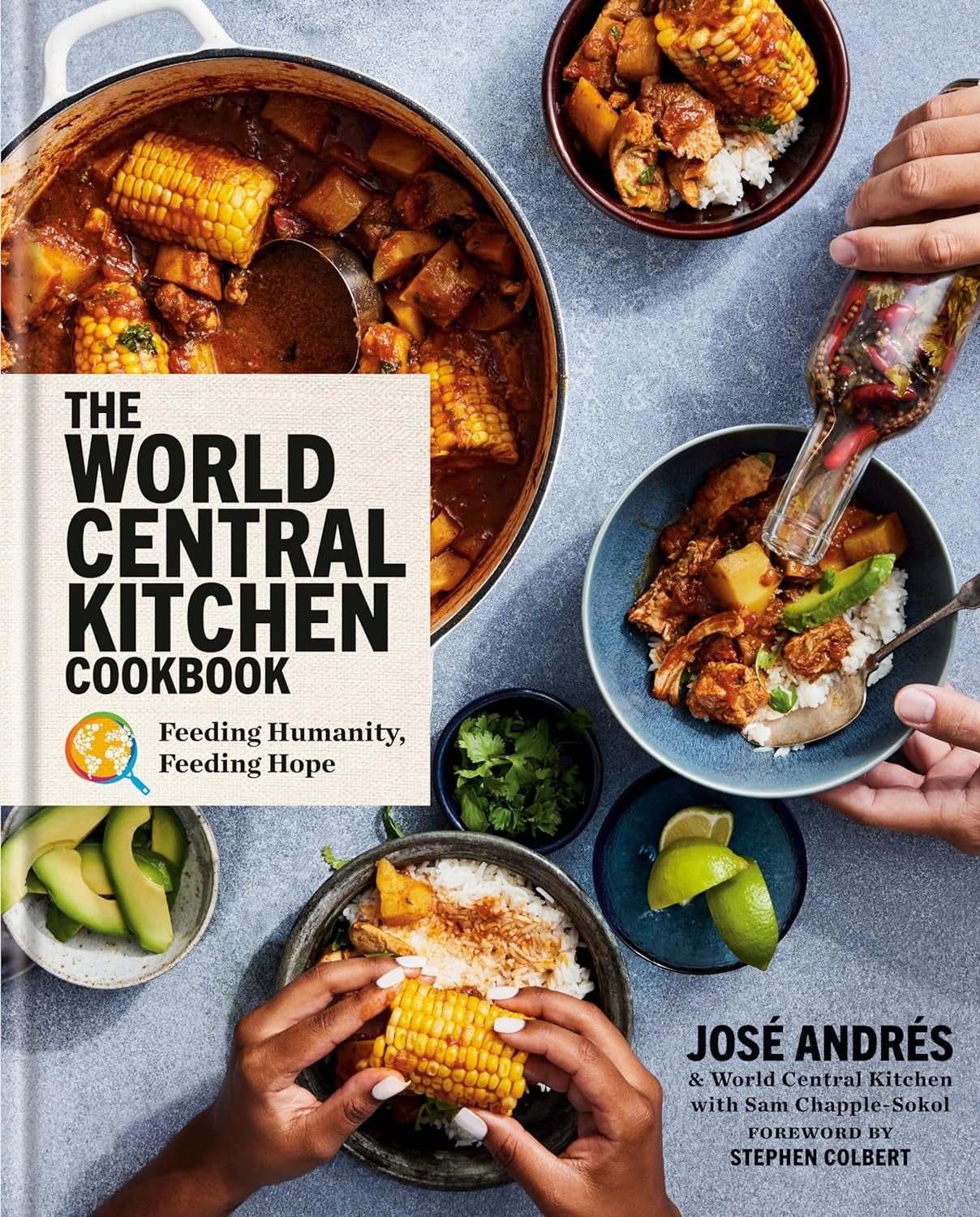 The World Central Kitchen Cookbook: Inspiring Humanity through Delicious Recipes - Nourishment Tapestry